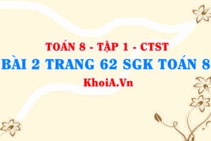 Bài 2 trang 62 SGK Toán 8 Tập 1 Chân trời sáng tạo